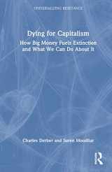 9781032512792-1032512792-Dying for Capitalism (Universalizing Resistance)