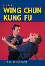9781861265968-1861265964-Simply Wing Chun Kung Fu