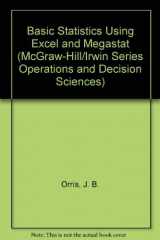 9780073521411-0073521418-Basic Statistics Using Excel and Megastat (McGraw-Hill/Irwin Series Operations and Decision Sciences)