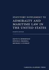 9781531019679-1531019676-Statutory Supplement to Admiralty and Maritime Law in the United States