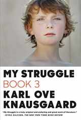 9780374534165-0374534160-My Struggle: Book 3 (My Struggle, 3)