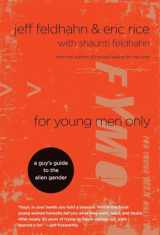 9781601420206-160142020X-For Young Men Only: A Guy's Guide to the Alien Gender