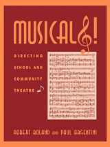 9780810833234-0810833239-Musicals!: Directing School and Community Theatre
