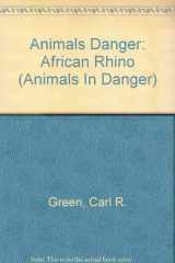 9780431001227-0431001227-Animals in Danger: African Rhino (Animals in Danger)