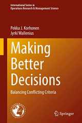 9783030494575-3030494578-Making Better Decisions: Balancing Conflicting Criteria (International Series in Operations Research & Management Science, 294)