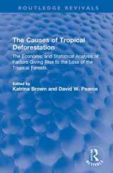 9781032549354-1032549351-The Causes of Tropical Deforestation (Routledge Revivals)