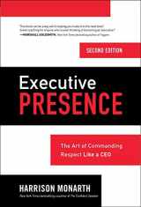 9781260143478-1260143473-Executive Presence, Second Edition: The Art of Commanding Respect Like a CEO