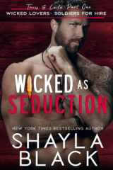 9781936596829-1936596822-Wicked as Seduction (Trees & Laila, Part One) (Wicked Lovers: Soldiers For Hire)
