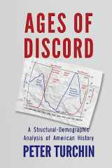 9780996139540-0996139540-Ages of Discord: A Structural-Demographic Analysis of American History