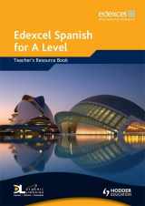 9780340968871-0340968877-Edexcel Spanish for a Level: Teacher's Resource Book