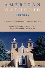 9781479874682-147987468X-American Catholic History, Second Edition: A Documentary Reader