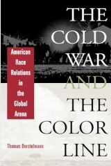 9780674012387-0674012380-The Cold War and the Color Line: American Race Relations in the Global Arena
