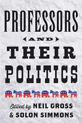 9781421413341-1421413345-Professors and Their Politics