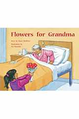 9781418924294-1418924296-Flowers for Grandma: Individual Student Edition Yellow (Levels 6-8) (Rigby PM Stars)