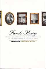 9780816647330-081664733X-French Theory: How Foucault, Derrida, Deleuze, & Co. Transformed the Intellectual Life of the United States