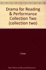 9780780795327-0780795326-Drama for Reading & Performance Collection Two (collection two)