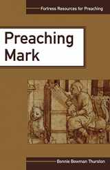 9780800634285-0800634284-Preaching Mark (Fortress Resources for Preaching)