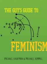 9781580053624-1580053629-The Guy's Guide to Feminism