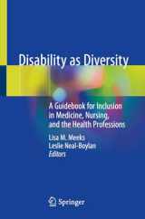 9783030461867-3030461866-Disability as Diversity: A Guidebook for Inclusion in Medicine, Nursing, and the Health Professions