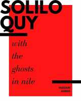 9781939568526-1939568528-Soliloquy with the Ghosts in Nile