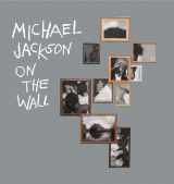 9781855147119-1855147114-Michael Jackson: On the Wall