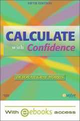 9780323064811-0323064817-Calculate with Confidence - Text and E-Book Package