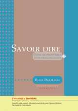 9781305652590-1305652592-Savoir dire, Enhanced 2nd Edition (with Premium Web Site Printed Access Card)