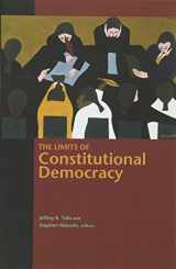 9780691147369-0691147361-The Limits of Constitutional Democracy (The University Center for Human Values Series, 37)