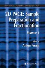 9781588297228-1588297225-2D PAGE: Sample Preparation and Fractionation: Volume 1 (Methods in Molecular Biology, 424)