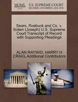 9781270543374-1270543377-Sears, Roebuck and Co. v. Solien (Joseph) U.S. Supreme Court Transcript of Record with Supporting Pleadings