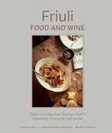 9780399580611-0399580611-Friuli Food and Wine: Frasca Cooking from Northern Italy's Mountains, Vineyards, and Seaside