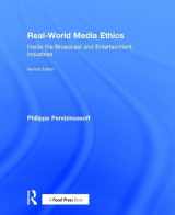 9781138897953-1138897957-Real-World Media Ethics: Inside the Broadcast and Entertainment Industries