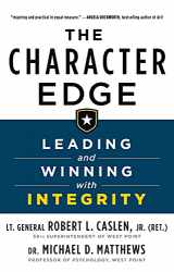 9781250259066-1250259061-The Character Edge: Leading and Winning with Integrity