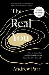 9780241453537-0241453534-The Real You: How to Escape Your Limitations and Become the Person You Were Born to Be