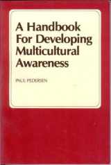 9781556200427-1556200420-A handbook for developing multicultural awareness