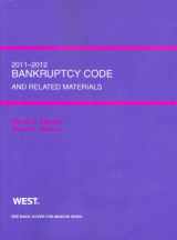 9780314275110-0314275118-Bankruptcy Code and Related Source Materials, 2011-2012