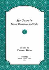 9781879288591-1879288591-Sir Gawain: Eleven Romances and Tales (TEAMS Middle English Texts)