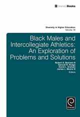 9781784413941-1784413941-Black Males and Intercollegiate Athletics: An Exploration of Problems and Solutions (Diversity in Higher Education, 16)
