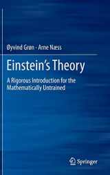 9781461407058-1461407052-Einstein's Theory: A Rigorous Introduction for the Mathematically Untrained
