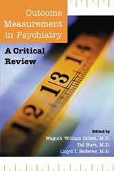 9780880481199-0880481196-Outcome Measurement in Psychiatry: A Critical Review