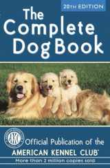 9780345476265-0345476263-The Complete Dog Book: 20th Edition