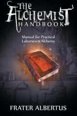9781607965008-1607965003-Alchemist's Handbook: Manual for Practical Laboratory Alchemy