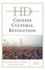 9781442251717-1442251719-Historical Dictionary of the Chinese Cultural Revolution (Historical Dictionaries of War, Revolution, and Civil Unrest)
