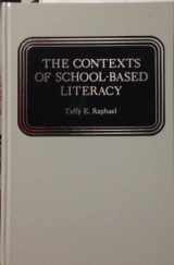 9780394356242-0394356241-The Contexts of School-Based Literacy