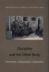 9780822337317-0822337312-Discipline and the Other Body: Correction, Corporeality, Colonialism