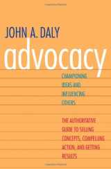9780300167757-030016775X-Advocacy: Championing Ideas and Influencing Others