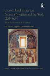 9780367591915-036759191X-Cross-Cultural Interaction Between Byzantium and the West, 1204–1669: Whose Mediterranean Is It Anyway? (Publications of the Society for the Promotion of Byzantine Studies)