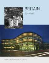 9781861892812-1861892810-Britain: Modern Architectures in History