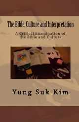 9781442139183-1442139188-The Bible, Culture and Interpretation