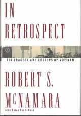 9780812925234-0812925238-In Retrospect: The Tragedy and Lessons of Vietnam